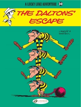 L'Evasion des Dalton - Book #15 of the Lucky Luke