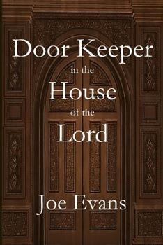 Paperback A Door Keeper in the House of the Lord Book