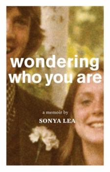 Paperback Wondering Who You Are: A Memoir Book