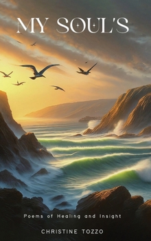 Hardcover My Soul's Compass: Poems of Healing and Insight Book