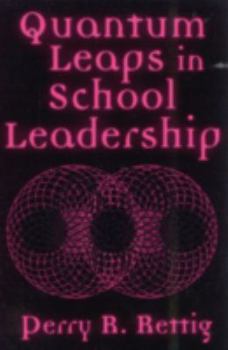 Paperback Quantum Leaps in School Leadership Book