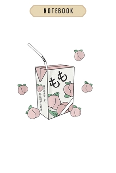 Notebook: 90s japanese aesthetic peach juice otaku anime  Notebook|6x9(100 pages)Blank Lined Journal For kids, ramen, anime, manga lovers, student, ... girls, boys, men, birthday gifts|Anime gifts