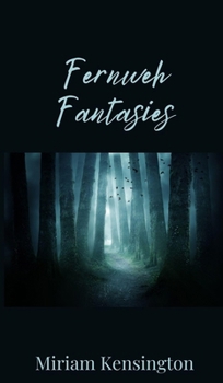 Hardcover Fernweh Fantasies Book