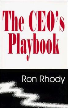 Paperback The CEO's Playbook: Managing the Outside Forces That Shape Success Book