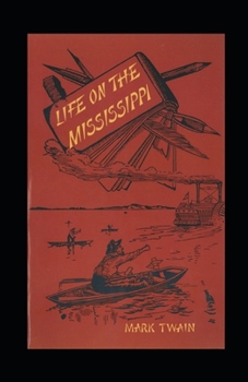 Paperback Life On The Mississippi Annotated Book