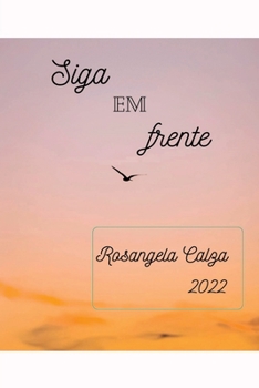Paperback Siga Em Frente [Portuguese] Book