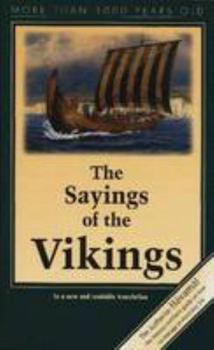 Sayings of the Vikings: Havamal
