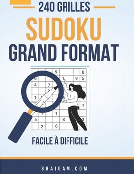 Paperback 240 Grilles Sudoku Grand Format: De facile à difficile [French] Book