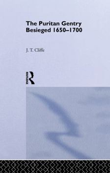 Paperback Puritan Gentry Besieged 1650-1700 Book