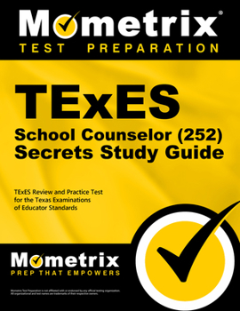 Paperback TExES School Counselor (252) Secrets Study Guide: TExES Review and Practice Test for the Texas Examinations of Educator Standards Book