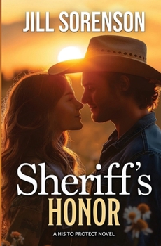 Paperback Sheriff's Honor: A Small-Town Texas Romantic Suspense (His to Protect) Book