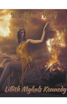 Paperback The Alpha's Fairy Book