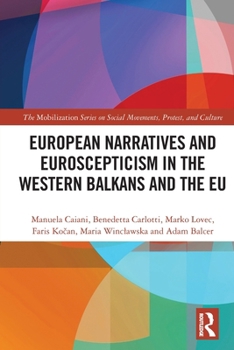 Paperback European Narratives and Euroscepticism in the Western Balkans and the EU Book