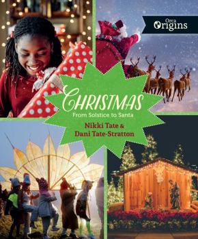 Christmas: From Solstice to Santa - Book  of the Orca Origins Series