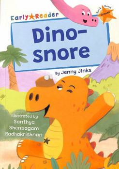 Paperback Dino-snore: (Orange Early Reader) (Maverick Early Readers) Book