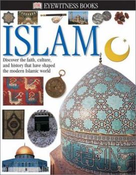 Eyewitness: Islam (Eyewitness Books) - Book  of the DK Eyewitness Books