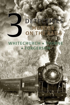 Paperback 3 Detectives: Murder on the Rails Book