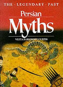 Persian Myths - Book  of the Legendary Past