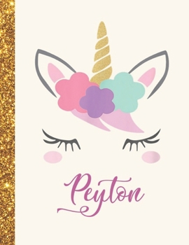 Peyton: Peyton Unicorn Personalized Black Paper SketchBook for Girls and Kids to Drawing and Sketching Doodle Taking Note Marble Size 8.5 x 11