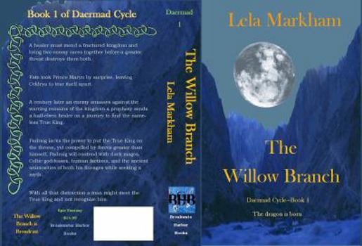 Paperback The Willow Branch: Book 1 of the Daermad Cycle Book