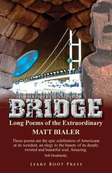 Paperback Bridge: Long Poems of the Extraordinary Book