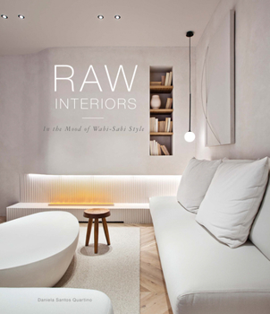 Hardcover Raw Interiors: Wabi Sabi Style Book