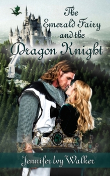 Paperback The Emerald Fairy and the Dragon Knight Book