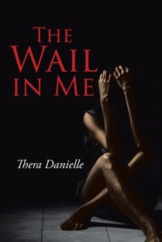 Paperback The Wail in Me Book