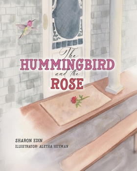 Paperback The Hummingbird and the Rose Book