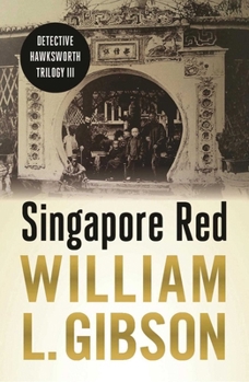 Singapore Red - Book #3 of the Detective Hawksworth Trilogy
