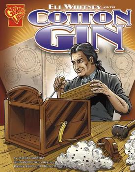 Paperback Eli Whitney and the Cotton Gin Book