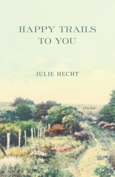 Paperback Happy Trails to You Book