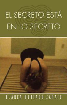 Paperback El Secreto Esta En Lo Secreto [Spanish] Book