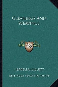 Paperback Gleanings And Weavings Book