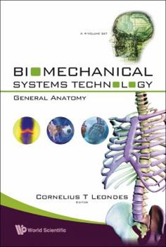 Hardcover Biomechanical Systems Technology - Volume 3: Muscular Skeletal Systems Book