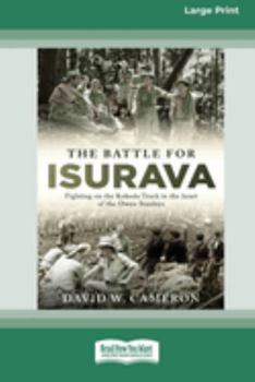 The Battle for Isurava: Fighting in the clouds of the Owen Stanley 1942