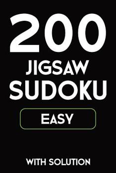Paperback 200 Jigsaw Sudoku Easy With Solution: 9x9, Puzzle Book, 2 puzzles per page Book
