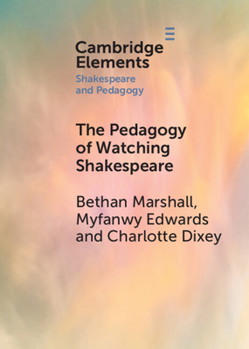 Paperback The Pedagogy of Watching Shakespeare Book