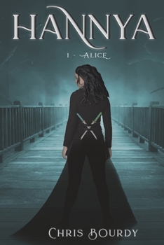 Paperback Hannya Livre 1: Alice [French] Book