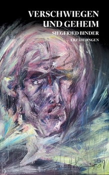 Paperback Verschwiegen und geheim: Erzählungen [German] Book