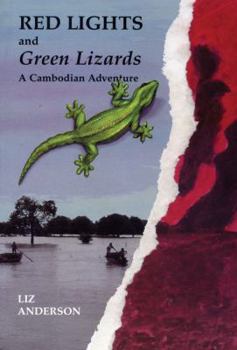 Paperback Red Lights and Green Lizards: A Cambodian Adventure Book