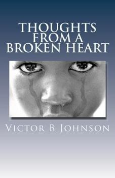 Paperback Thoughts From a Broken Heart Book