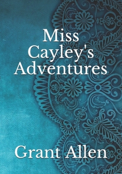 Paperback Miss Cayley's Adventures Book