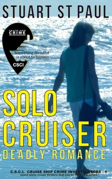 Paperback Solo Cruiser: Deadly Romance Book