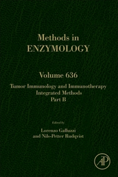 Hardcover Tumor Immunology and Immunotherapy - Integrated Methods Part B: Volume 636 Book
