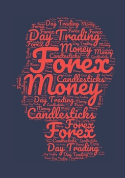 Paperback Forex Trading Journal: FX Trade Log And Technical Analysis Vol 3 Book