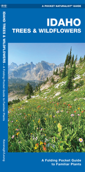 Pamphlet Idaho Trees & Wildflowers: A Folding Pocket Guide to Familiar Plants Book