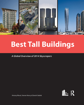 Paperback Best Tall Buildings: A Global Overview of 2014 Skyscrapers Book