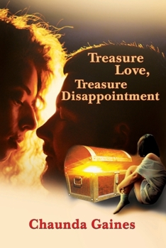 Paperback Treasure Love, Treasure Disappointment Book
