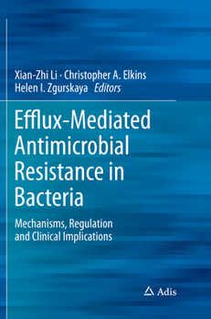 Paperback Efflux-Mediated Antimicrobial Resistance in Bacteria: Mechanisms, Regulation and Clinical Implications Book